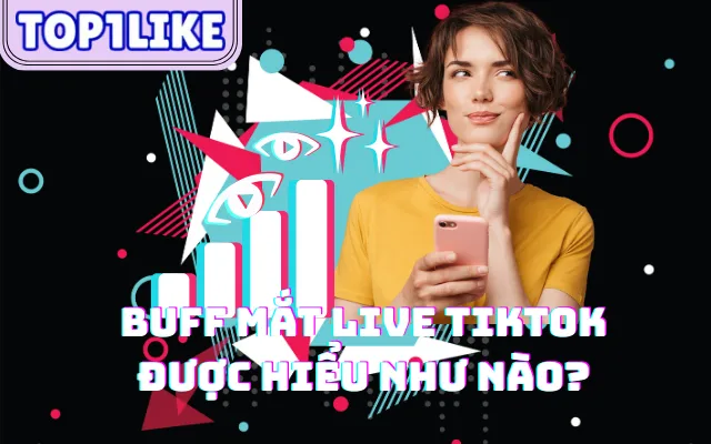 web buff Mắt Live TikTok