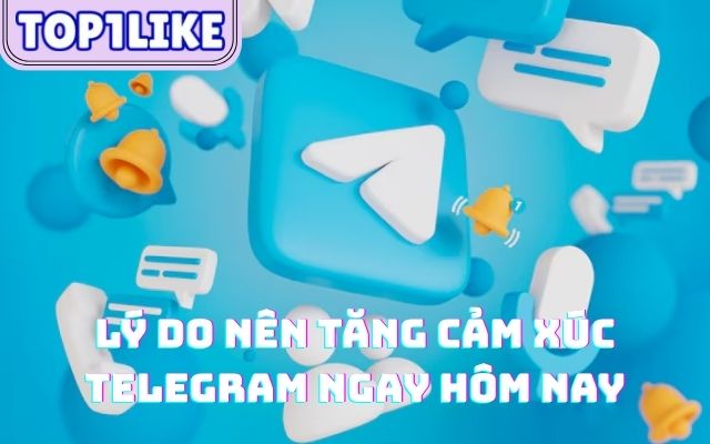Tăng Cảm Xúc Telegram