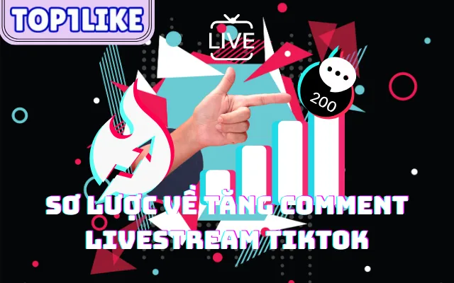 app mua Comment Livestream TikTok