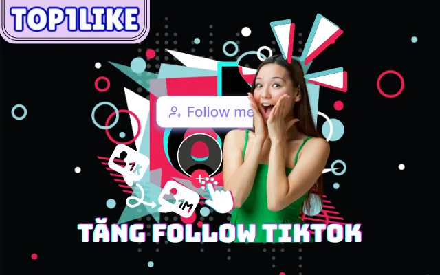 mua Follow TikTok
