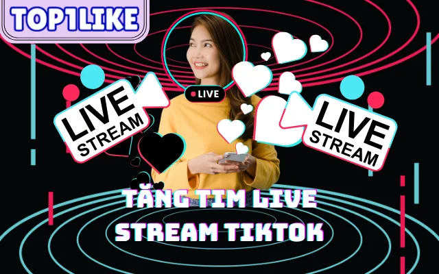 mua Tim Livestream TikTok