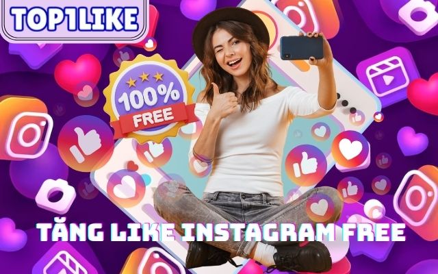 tăng like instagram free