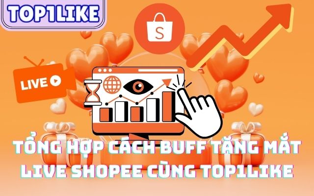 tăng mắt live shopee